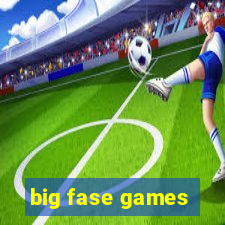 big fase games